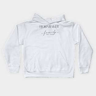 Hornbaker Family EST. 2020, Surname, Hornbaker Kids Hoodie